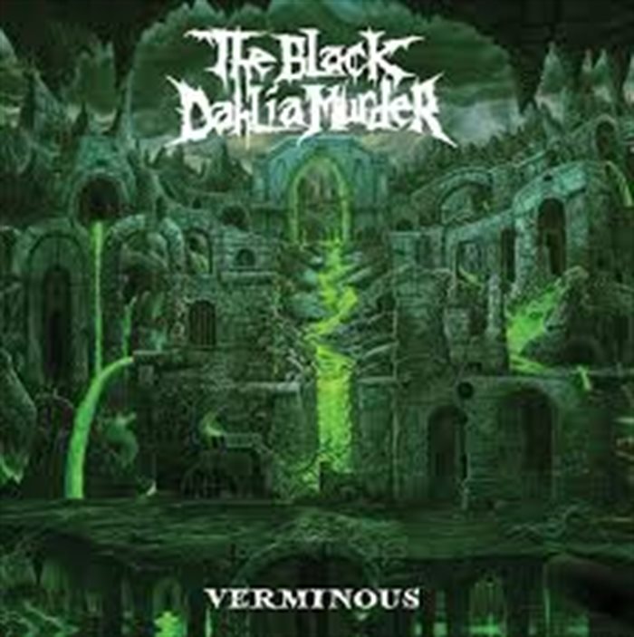 THE BLACK DAHLIA MURDER - Verminous