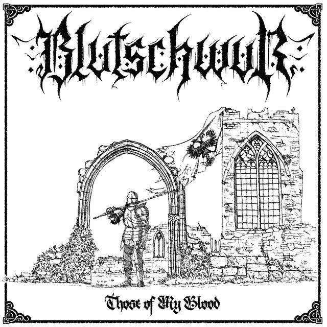 BLUTSCHWUR - Those of My Blood