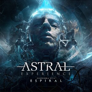 ASTRAL EXPERIENCE - Espiral, Pt.2 (Clepsidra)