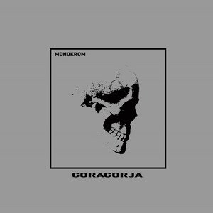 GORAGORJA - Monokrom