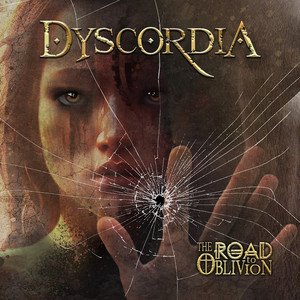 DYSCORDIA - The Road to Oblivion