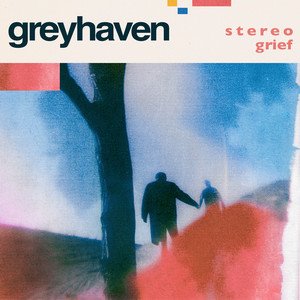 GREYHAVEN - Stereo Grief