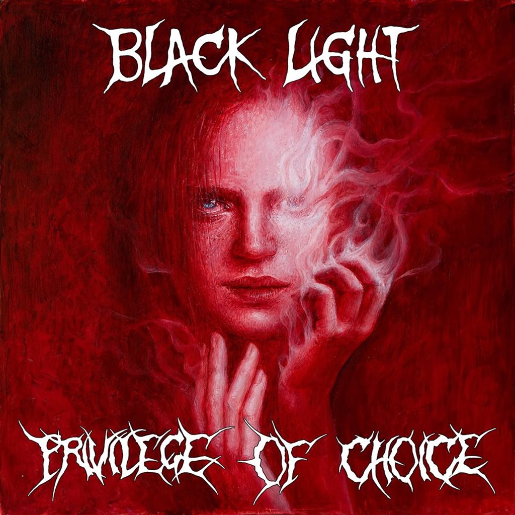 BLACK LIGHT - Privilege Of Choice