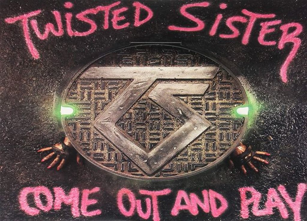 TWISTED SISTER - Come Out And Play