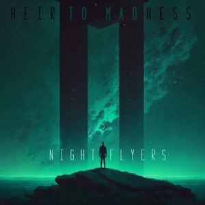 HEIR TO MADNESS - Nightflyer