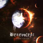 BENEVOLENT - Divided
