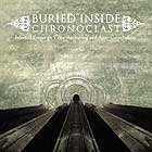 BURIED INSIDE - Chronoclast (Selected Essays On Time-Reckoning And Auto-Cannibalism)