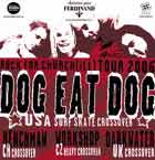 DOG EAT DOG, HENCHMAN, WORKSHOP, DARKWATER - Koice, ICCT  29. novembra 2006