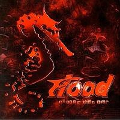 FLOOD - Closer Than Ever