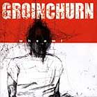 GROINCHURN - Whoami