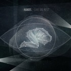 HANDS - Give Me Rest