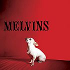 THE MELVINS - Nude With Boots