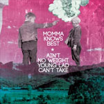 MOMMA KNOWS BEST - Aint No Weight Young Lad Cant Take