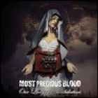 MOST PRECIOUS BLOOD - Our Lady Of Annihilation