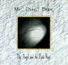 MY DYING BRIDE - The Angel And The Dark River