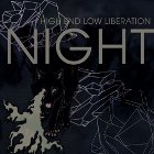 NIGHT - High End Low Liberation