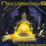 NOSTRADAMEUS - Words Of Nostradameus