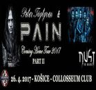 PAIN, DUST IN MIND - 26. 4. 2017, Koice, Collosseum