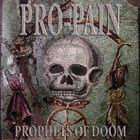 PRO-PAIN - Prophets Of Doom
