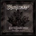 RHAPSODY - Live In Canada 2005 - The Dark Secret
