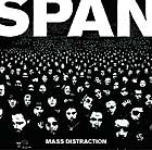 SPAN - Mass Distraction
