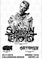 ORTOMEN, CRUENT, SUBURBAN TERRORIST - Košice, Collosseum/777 - 25. novembra 2016