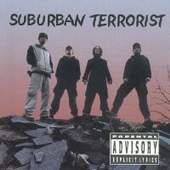 SUBURBAN TERRORIST - Suburban Terrorist