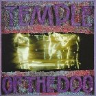 TEMPLE OF THE DOG - Temple Of The Dog
