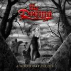 THE DOGMA - A Good Day To Die