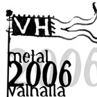 METAL VALHALLA 2006 - krátký pohled do zpìtného zrcátka