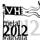 METAL VALHALLA 2012 - a o star, obhjilo.