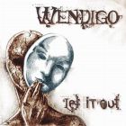 WENDIGO - Let It Out (promo EP)