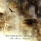 WUTHERING HEIGHTS - The Shadow Cabinet