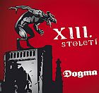 XIII. STOLETÍ - Dogma