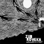 ZUBROWSKA - Zubrowska Are Dead