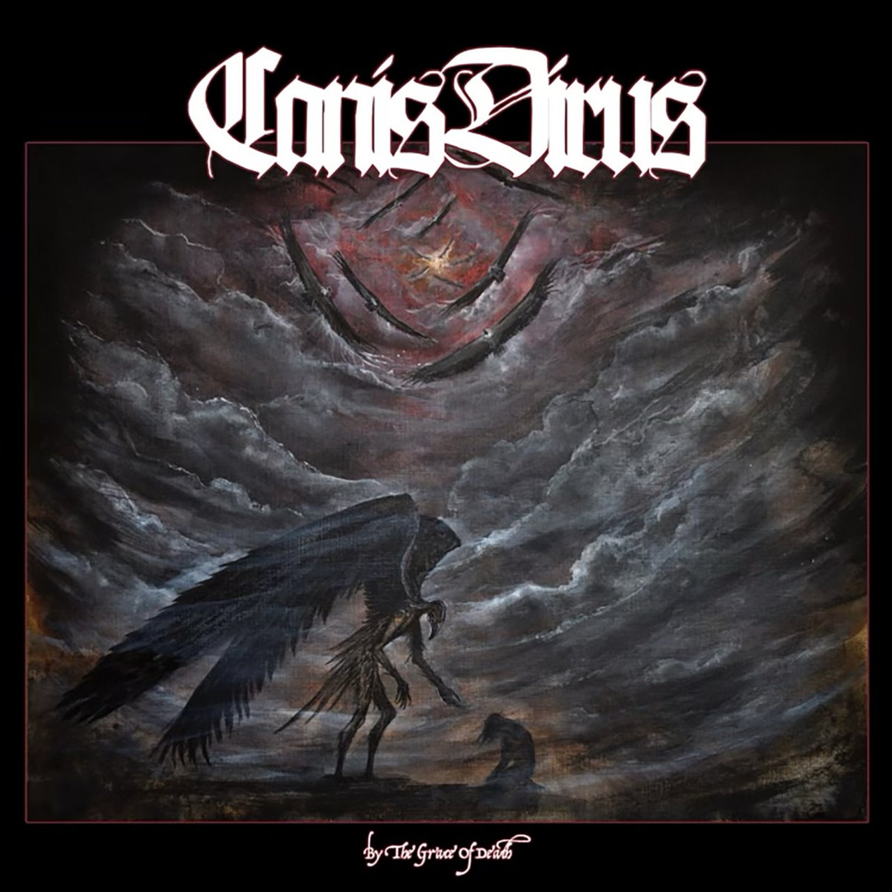 CANIS DIRUS – By The Grace Of Death