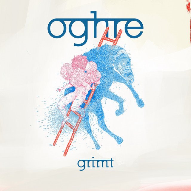 OGHRE - Grimt