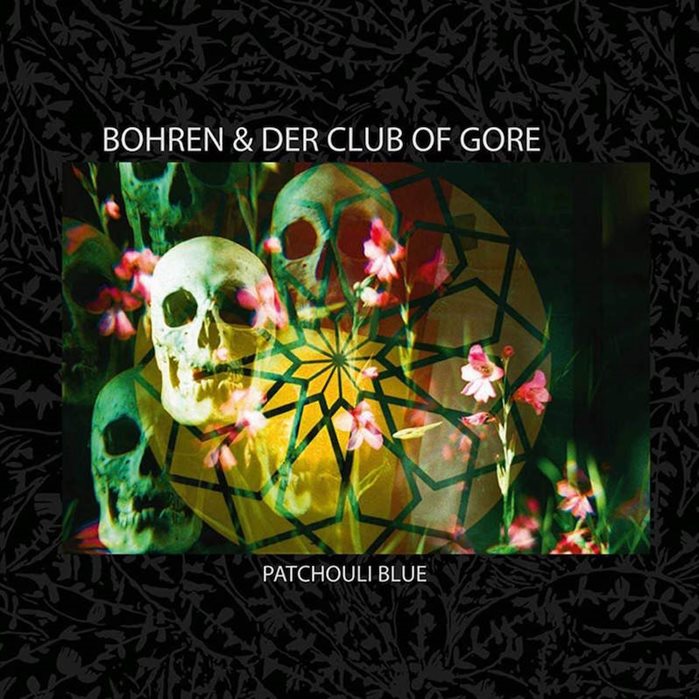 BOHREN & DER CLUB OF GORE - Patchouli Blue