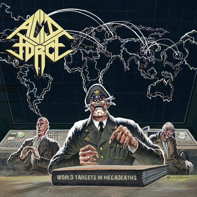 ACID FORCE - World Targets In Megadeaths