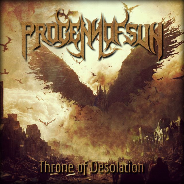 PROGENY OF SUN - Throne of Desolation