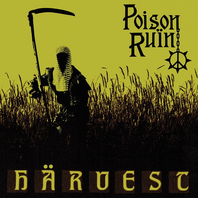 POISON RUIN - Härvest