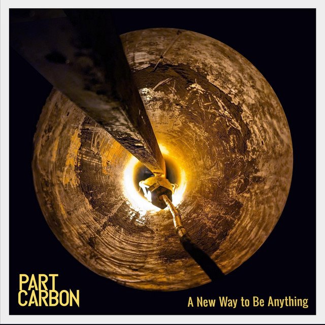 PART CARBON - A New Way to Be Anything