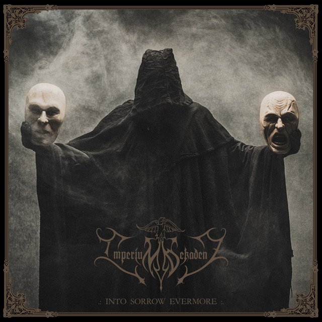 IMPERIUM DEKADENZ - Into Sorrow Evermore