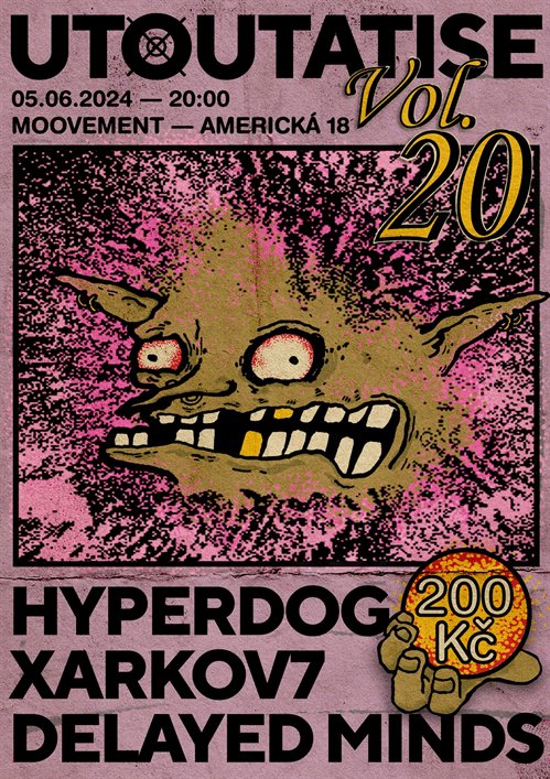 HYPERDOG, XARKOV7, DELAYED MINDS - Plzeň, Mōōvement - 5. května 2024