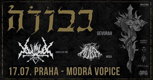 GEVURAH, VORTEX OF END, MŮRA - Praha, Modrá Vopice - 17. července 2024