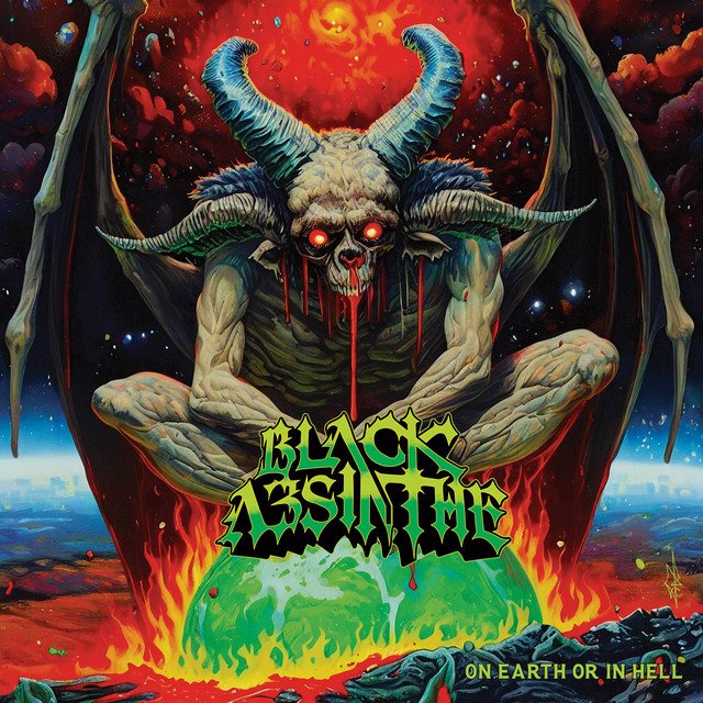 BLACK ABSINTHE - On Earth or In Hell