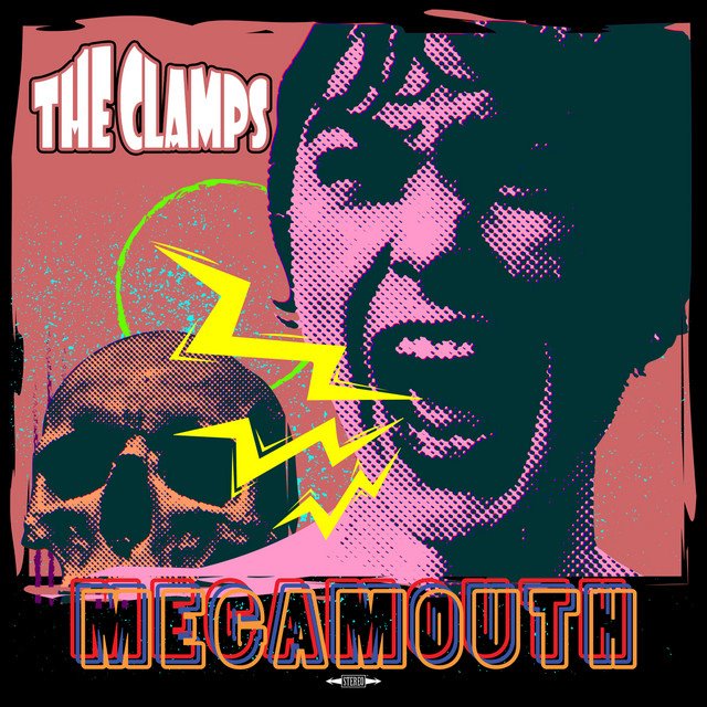 THE CLAMPS - Megamouth