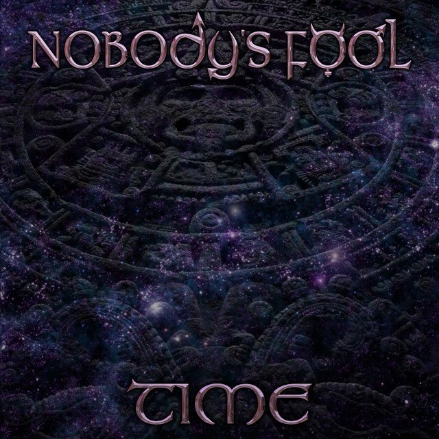 NOBODY'S FOOL - Time