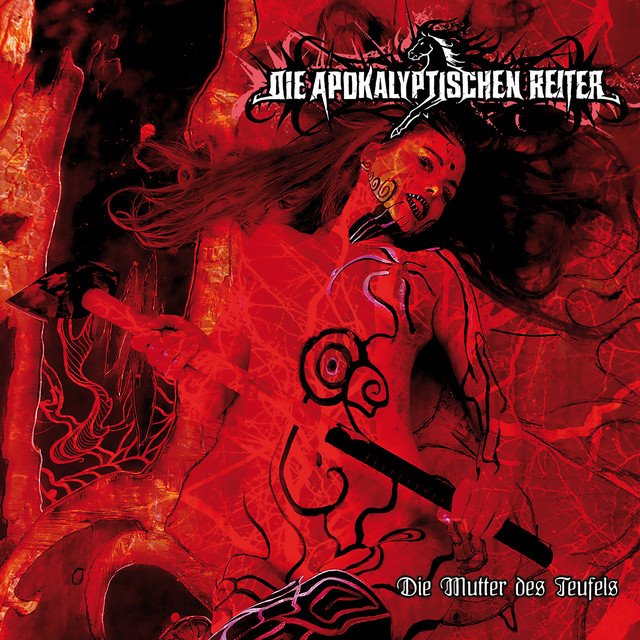 DIE APOKALYPTISCHEN REITER - Die Mutter des Teufels