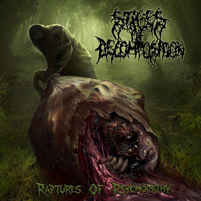 STAGES OF DECOMPOSITION - Raptures of Psychopathy